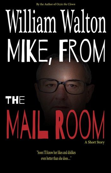 Mike, from the Mail Room