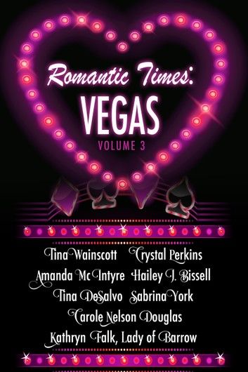 Romantic Times: Vegas - Volume 3