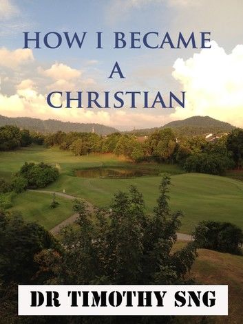 How I Became a Christian