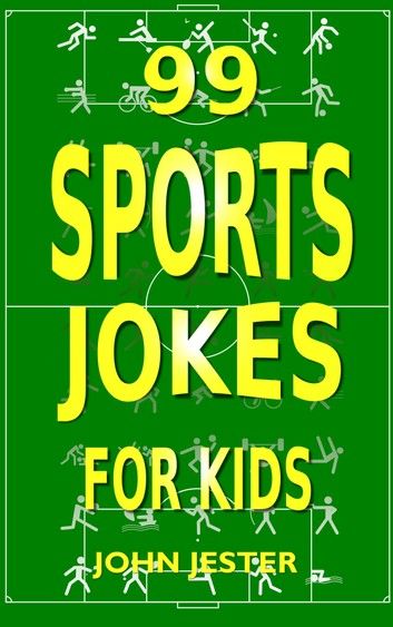 99 Sports Jokes for Kids
