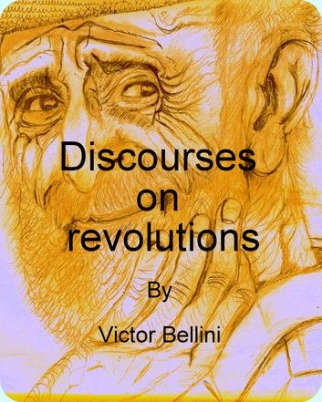 Discourses on Revolutions