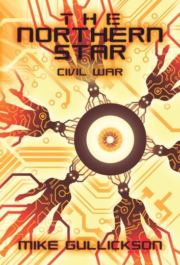 The Northern Star: Civil War