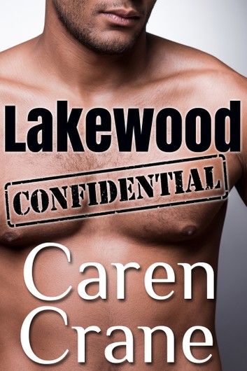 Lakewood Confidential (A Cross Springs Novella)