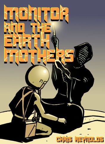 Monitor and the Earth Mothers