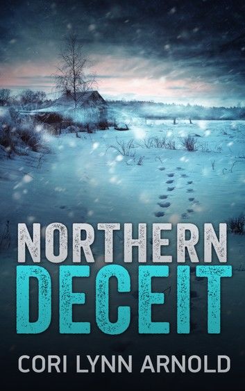 Northern Deceit