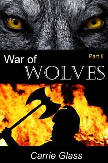 War of Wolves: Part 2