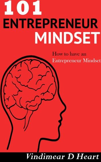 101 Entrepreneur Mindset