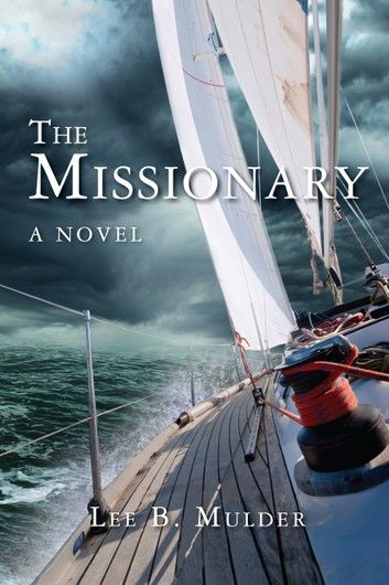 The Missionary: A Novel