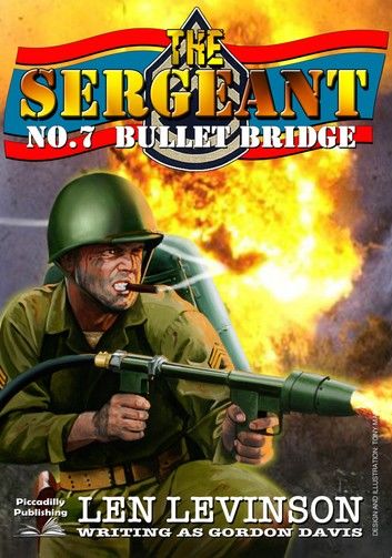 The Sergeant 7: Bullet Bridge