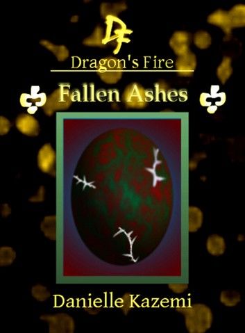 Fallen Ashes (#21) (Dragon\