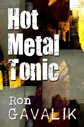 Hot Metal Tonic