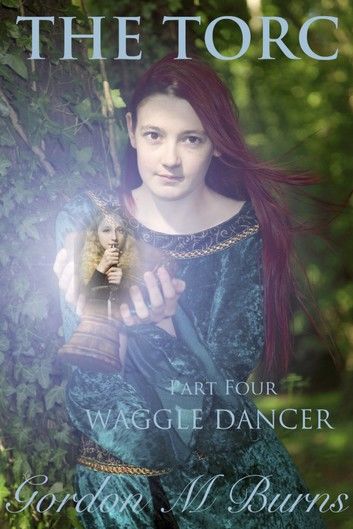 The Torc Part Four Waggle Dancer