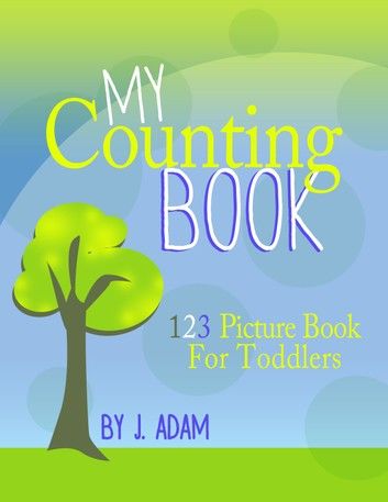 My Counting Book 123 Picture Book For Toddlers