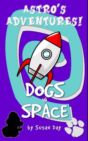 Dogs in Space!: Astro\