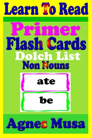 Primer Flash Cards: Dolchlist Non Nouns