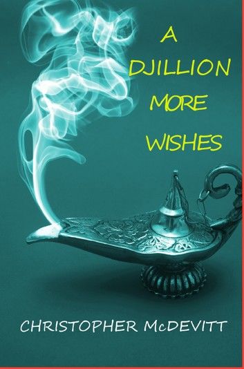 A Djillion More Wishes