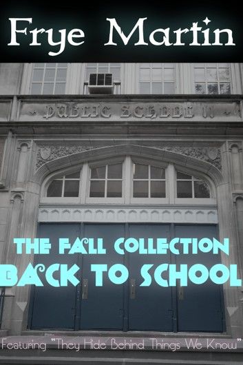 The Fall Collection: Back to School