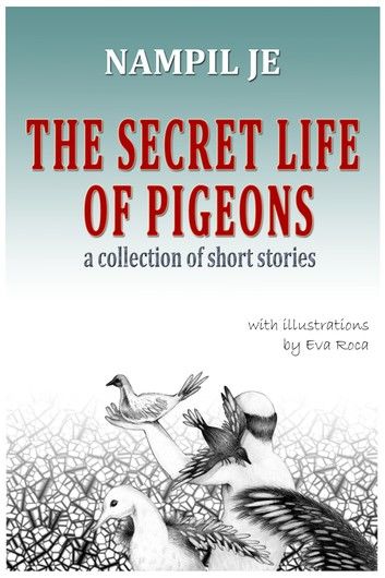 The Secret Life of Pigeons