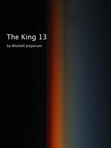 The King 13
