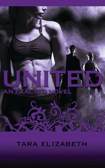 United (Exalted Trilogy: Book 3)