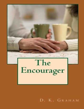 The Encourager