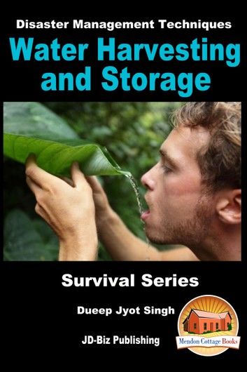 Disaster Management Techniques - Water Harvesting and Storage