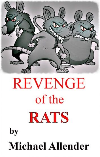 Revenge of the Rats