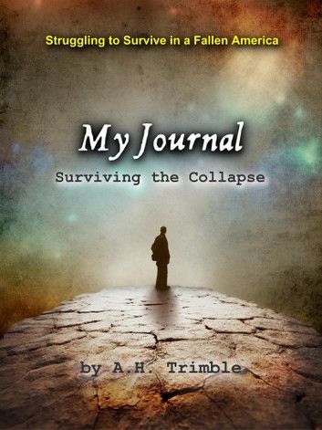 My Journal: Surviving the Collapse