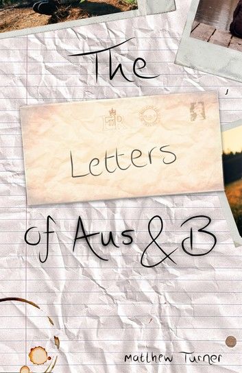 The Letters of Aus & B