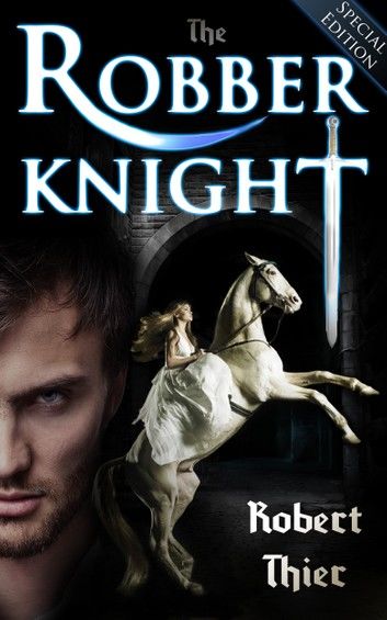 The Robber Knight: Special Edition