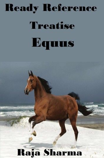 Ready Reference Treatise: Equus