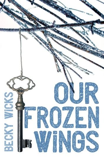 Our Frozen Wings
