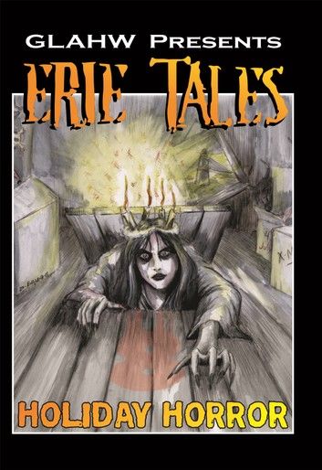 Erie Tales, VIII: Holiday Horror