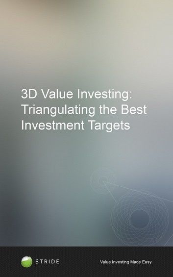 3D Value Investing: Triangulating the Best Investment Targets