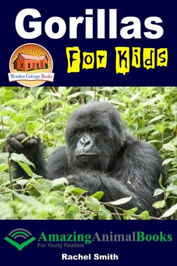 Gorillas For Kids