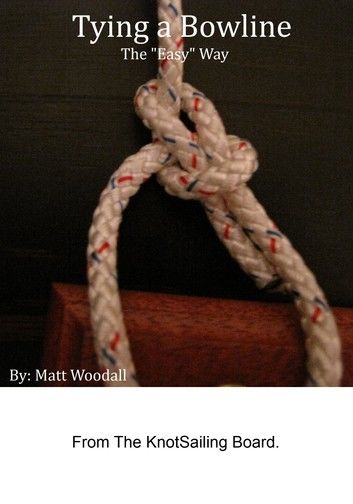 Tying a Bowline The Easy Way