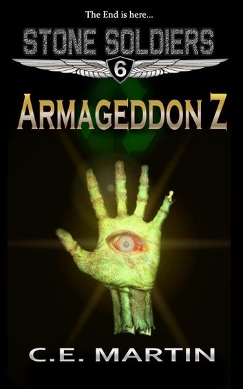 Armageddon Z (Stone Soldiers #6)