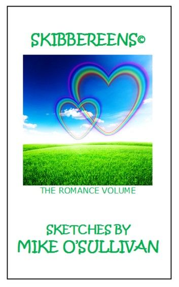 Skibbereens: The Romance Volume