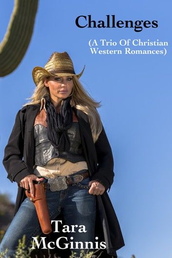 Challenges: A Trio of Christian Western Romances