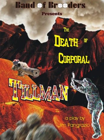 Band of Brooders Presents The Death of Corporal Tillman