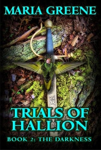 Trials of Hallion, The Darkness, book 2