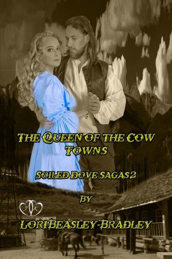 The Queen Of The Cow Towns