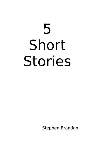 5 Short Stories