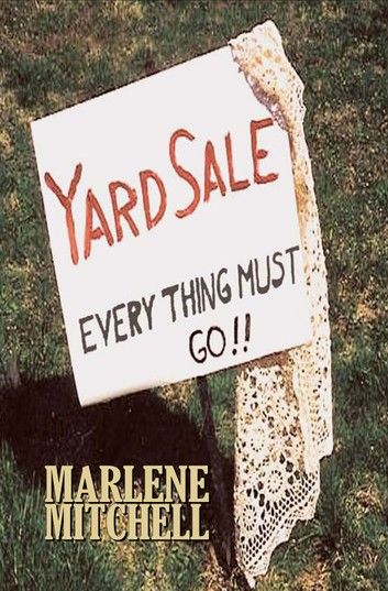 Yard Sale—Everything Must Go (Generations Book One)