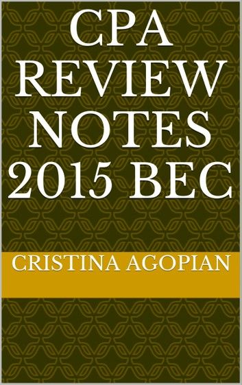 CPA Review Notes: BEC 2022