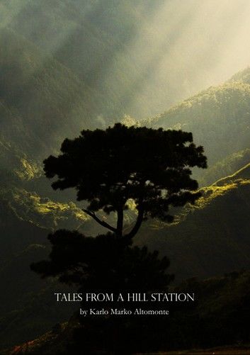 Tales from a hill station
