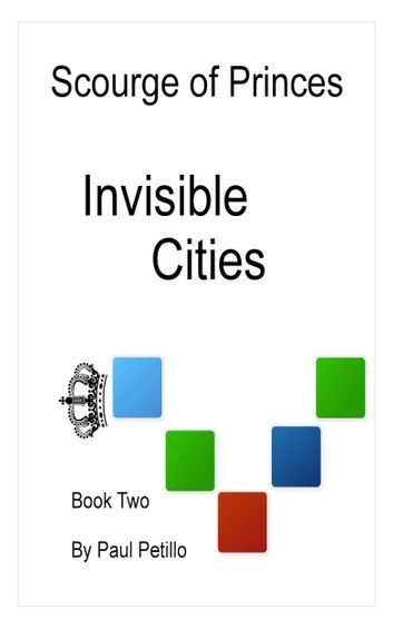 Scourge of Princes: Invisible Cities