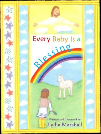 Every Baby Is a Blessing