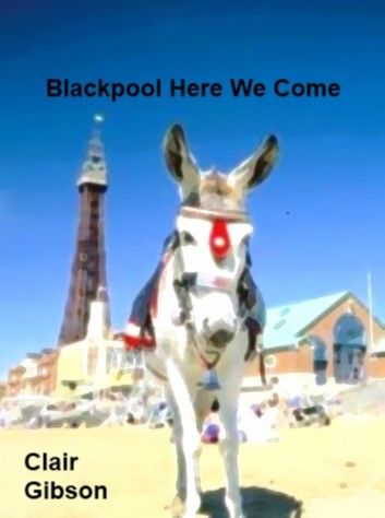 Blackpool Here We Come