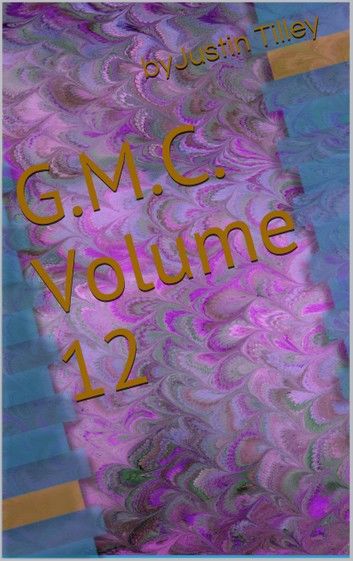 G.M.C. Volume #12